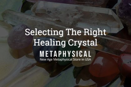 Selecting The Right Healing Crystal-Metaphysical Wholesale
